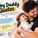Baby Daddy Quotes