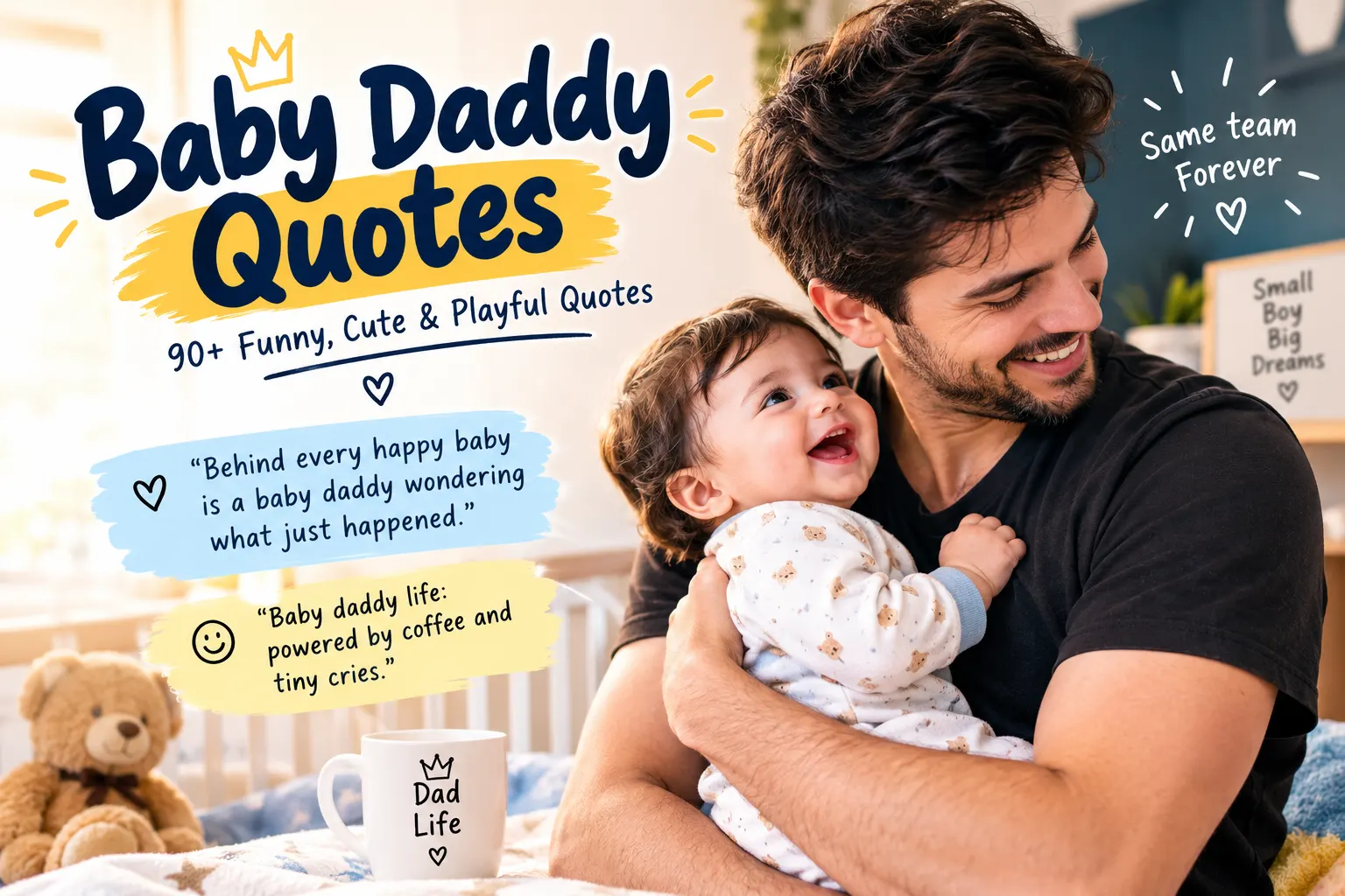 Baby Daddy Quotes